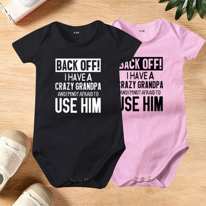 👶 'Back Off! I Have a Crazy Grandpa' Cute Cotton Baby Bodysuit