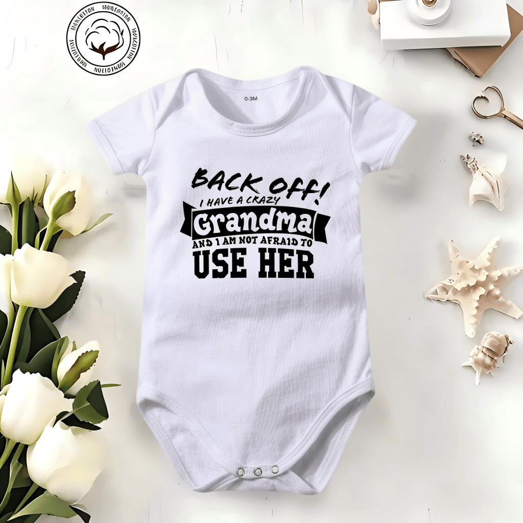 👶 'Back Off! I Have a Crazy Grandpa' Cute Cotton Baby Bodysuit