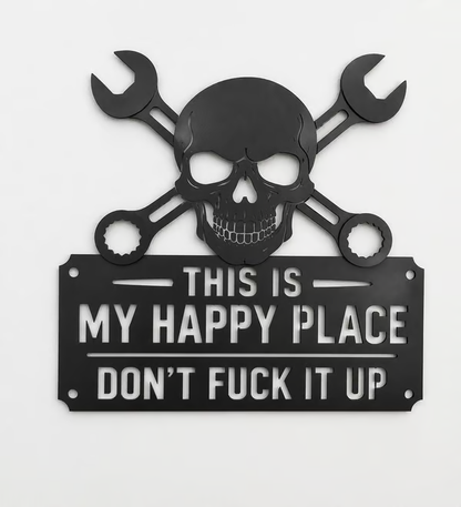 "This Is My Happy Place" 💀🛠️ Metal Wall Art Sign