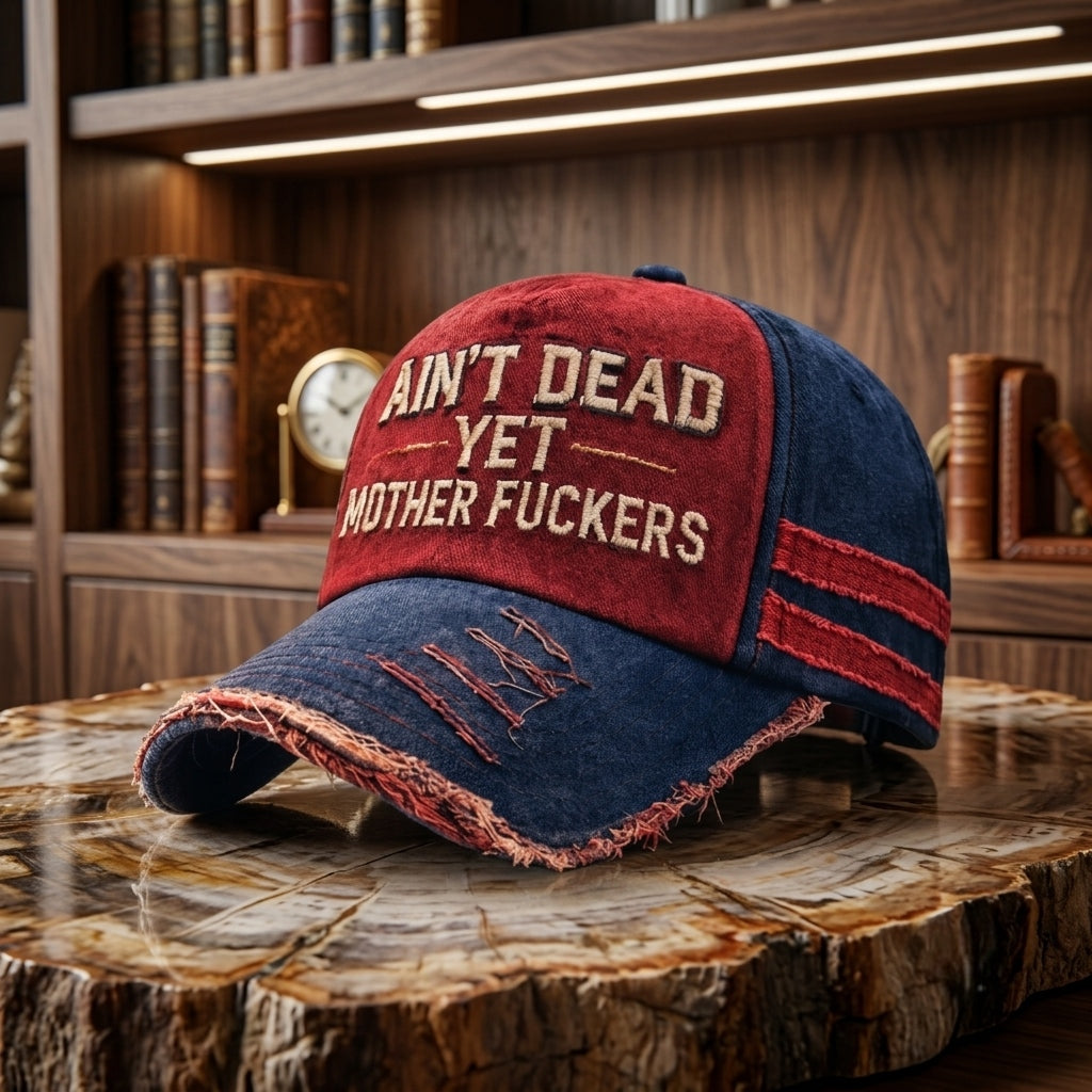 🎉Ain't Dead Yet Vintage Trucker Cap