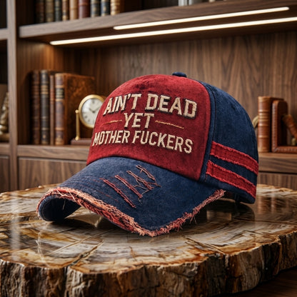 🎉Ain't Dead Yet Vintage Trucker Cap