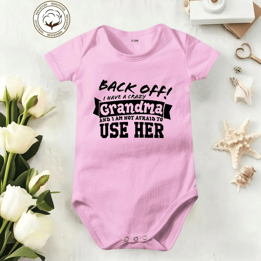 👶 'Back Off! I Have a Crazy Grandpa' Cute Cotton Baby Bodysuit