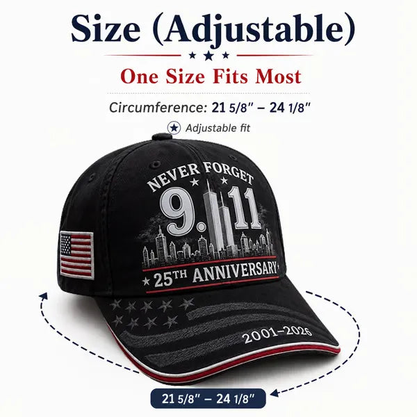 9/11 Never Forget 25th Anniversary Cap – Unisex Patriotic Memorial Hat🧢