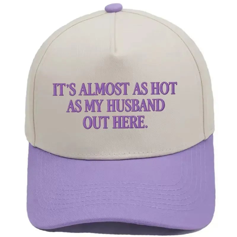 🧢Funny "Almost As Hot As My Husband" Embroidered Hat