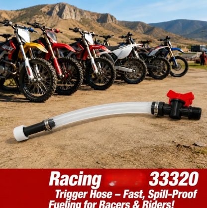 33320 Trigger Hose – Fast, Spill-Proof Fueling for Racers & Riders!