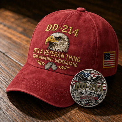 DD-214 Veteran 3D Embroidered Cap - “IT'S A VETERAN THING YOU WOULDN'T UNDERSTAND”🎁