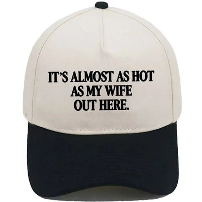 🧢Funny "Almost As Hot As My Husband" Embroidered Hat