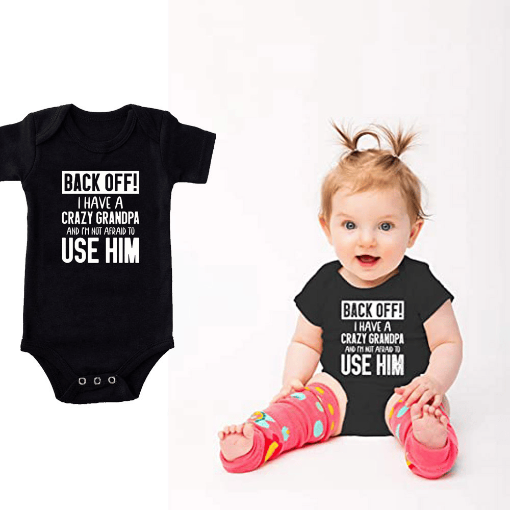 👶 'Back Off! I Have a Crazy Grandpa' Cute Cotton Baby Bodysuit