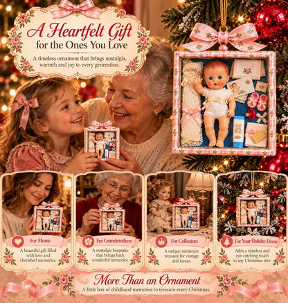 🎄🎁Vintage Baby Doll Gift Box Christmas Ornament – Nostalgic Keepsake | A Heartwarming Christmas Gift for Doll Lovers, Moms & Grandmas.