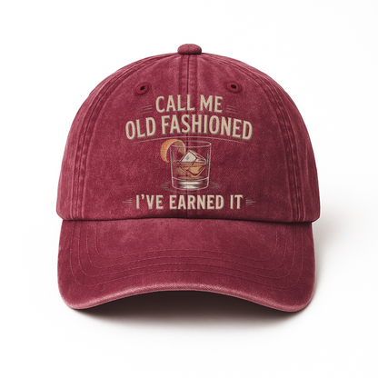 "Call Me Old Fashioned, I’ve Earned It" Whiskey Lounge Vintage Chill Cap